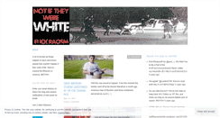 Desktop Screenshot of notiftheywerewhite.wordpress.com
