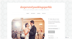 Desktop Screenshot of desperatelyseekingsparkle.wordpress.com