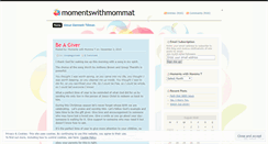 Desktop Screenshot of momentswithmommat.wordpress.com