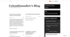 Desktop Screenshot of colombianadetv.wordpress.com