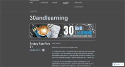 Desktop Screenshot of 30andlearning.wordpress.com