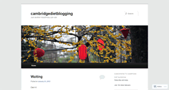 Desktop Screenshot of cambridgedietblogging.wordpress.com