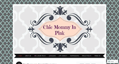 Desktop Screenshot of chicmommyinpink.wordpress.com