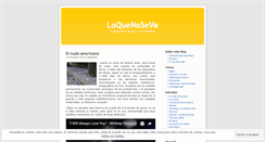 Desktop Screenshot of loquenoseve.wordpress.com