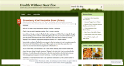 Desktop Screenshot of healthwithoutsacrifice.wordpress.com