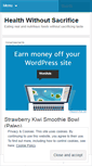 Mobile Screenshot of healthwithoutsacrifice.wordpress.com