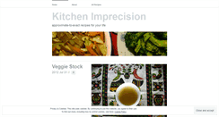 Desktop Screenshot of kitchenimprecision.wordpress.com