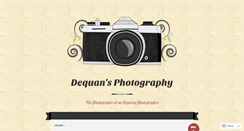 Desktop Screenshot of dequansphotography.wordpress.com