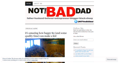 Desktop Screenshot of notthebaddad.wordpress.com