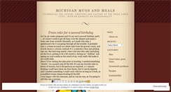Desktop Screenshot of michiganmugsandmeals.wordpress.com