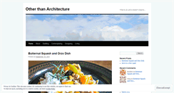 Desktop Screenshot of otherthanarchitecture.wordpress.com
