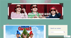 Desktop Screenshot of goodmoviesforkids.wordpress.com