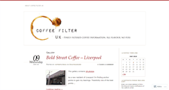 Desktop Screenshot of coffeefilteruk.wordpress.com