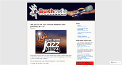 Desktop Screenshot of bushradio.wordpress.com