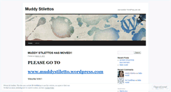 Desktop Screenshot of muddystilettoes.wordpress.com