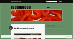 Desktop Screenshot of fudgingood.wordpress.com