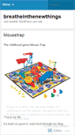 Mobile Screenshot of breatheinthenewthings.wordpress.com