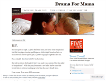 Tablet Screenshot of dramaformama.wordpress.com
