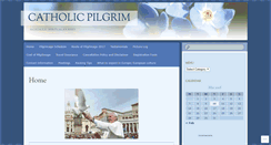 Desktop Screenshot of catholicpilgrim.wordpress.com