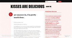 Desktop Screenshot of kissesaredelicious.wordpress.com