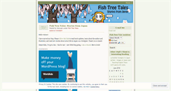 Desktop Screenshot of fishtreetales.wordpress.com