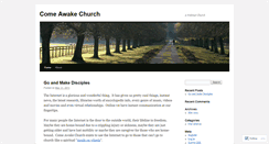 Desktop Screenshot of comeawakechurch.wordpress.com