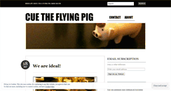 Desktop Screenshot of cuetheflyingpig.wordpress.com