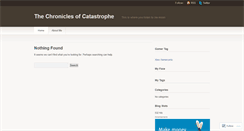 Desktop Screenshot of chroniclesofcatastrophe.wordpress.com