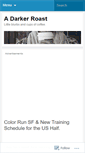 Mobile Screenshot of adarkerroast.wordpress.com