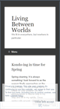 Mobile Screenshot of livingbetweenworlds.wordpress.com
