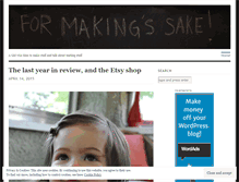 Tablet Screenshot of formakingssake.wordpress.com