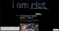 Desktop Screenshot of iamriot.wordpress.com