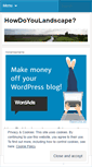 Mobile Screenshot of howdoyoulandscape.wordpress.com