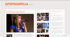 Desktop Screenshot of cutoffacappella.wordpress.com