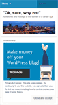Mobile Screenshot of oksurewhynot.wordpress.com