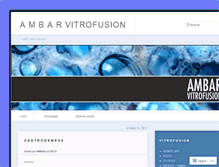 Tablet Screenshot of ambarvitrofusion.wordpress.com