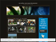 Tablet Screenshot of mymotheryournanny.wordpress.com