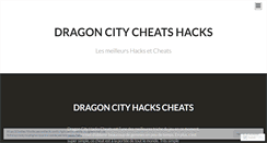 Desktop Screenshot of dragoncitycheatshacks.wordpress.com