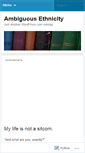 Mobile Screenshot of ambiguousethnicity.wordpress.com