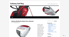 Desktop Screenshot of callawaygolfbag.wordpress.com