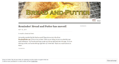 Desktop Screenshot of breadandputter.wordpress.com