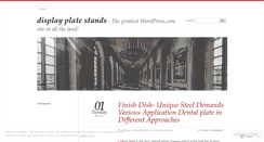 Desktop Screenshot of displayplatestands.wordpress.com