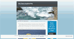 Desktop Screenshot of nickpearcekayakingblog.wordpress.com