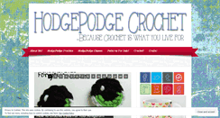 Desktop Screenshot of hodgepodgecrochet.wordpress.com