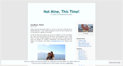 Desktop Screenshot of notminethistime.wordpress.com