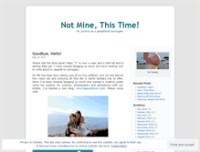 Tablet Screenshot of notminethistime.wordpress.com