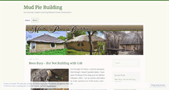 Desktop Screenshot of mudpiebuilding.wordpress.com