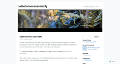 Desktop Screenshot of cableharnessassembly.wordpress.com