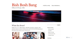 Desktop Screenshot of bishboshbang.wordpress.com