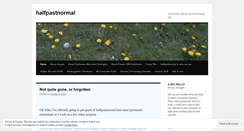 Desktop Screenshot of halfpastnormal.wordpress.com